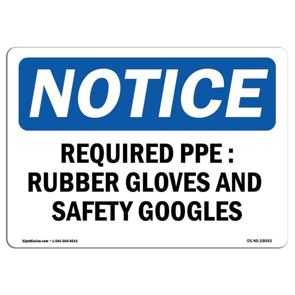 Signmission OSHA Sign, Required PPE Rubber Gloves & Goggles, 5in X